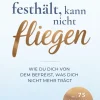 Avenoir Verlag Wer festhält, kann nicht fliegen Outlet