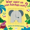 Wer sieht so von hinten aus? - Blätter um und finds heraus!-Ullmann Medien GmbH Outlet