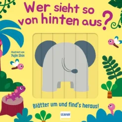 Wer sieht so von hinten aus? - Blätter um und finds heraus!-Ullmann Medien GmbH Outlet