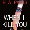 When I Kill You-Macmillan USA Sale