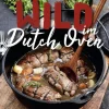 Heel Verlag GmbH Wild im Dutch Oven Clearance