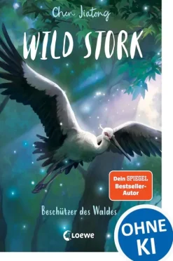 Loewe Verlag Wild Stork (Band 1) - Beschützer des Waldes Hot