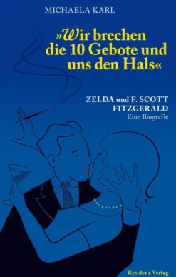 Residenz Verlag Wir brechen die 10 Gebote und uns den Hals