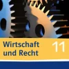 Wirtschaft und Recht. Schülerband 11. Klasse-Klett Ernst /Schulbuch New