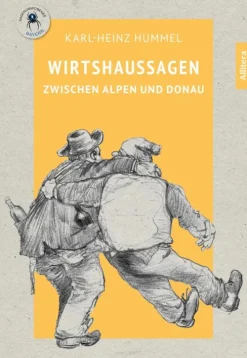 Allitera Verlag Wirtshaussagen zwischen Alpen und Donau Best