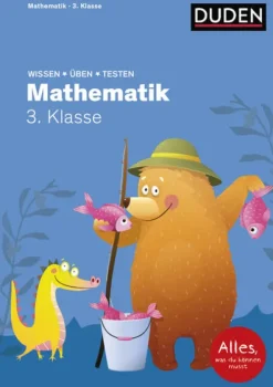 Wissen - Üben - Testen: Mathematik 3. Klasse-Bibliograph. Instit. GmbH Best