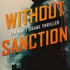 Without Sanction - Ein MATT DRAKE-Thriller-Festa Verlag Sale