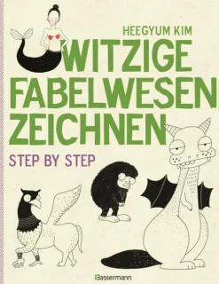 Bassermann, Edition Witzige Fabelwesen zeichnen. Von Alraune bis Zombie New