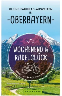 Bruckmann Verlag Wochenend und Radelglück - Kleine Fahrrad-Auszeiten in Oberbayern Sale