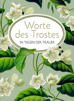 Coppenrath Worte des Trostes in Tagen der Trauer Online