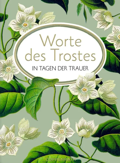 Coppenrath Worte des Trostes in Tagen der Trauer Online