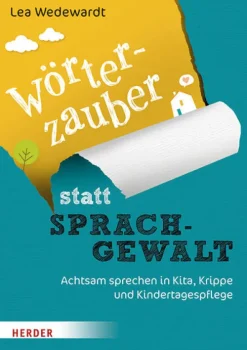 Herder Verlag GmbH Wörterzauber statt Sprachgewalt Outlet