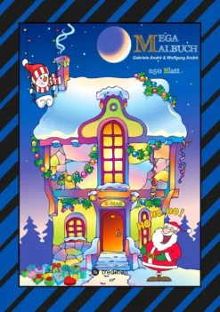tredition X-MAS MEGA MALBUCH - 250 WEIHNACHTLICHE MOTIVE - WEIHNACHTSMANN - TIERE - SCHNEEMANN - CHRISTBAUM - SCHLITTEN Hot