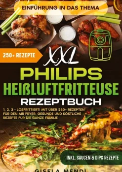 XXL Philips Heißluftfritteuse Rezeptbuch-tredition