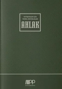Plural Publications GmbH Yetiskinler Için Temel Dini Bilgiler - Ahlak