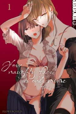 Your naughty face is only mine 01-TOKYOPOP GmbH Outlet
