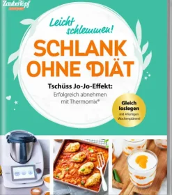 falkemedia GmbH ZauberTopf Einfach lecker! Schlank ohne Diät New