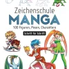 Zeichenschule Manga - 100 Figuren, Posen, Charaktere Schritt für Schritt-Bassermann, Edition Clearance
