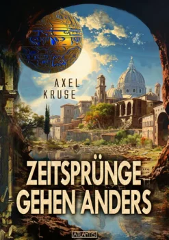 Atlantis Stolberg Zeitsprünge gehen gehen anders Hot