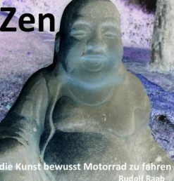 Zen - die Kunst bewusst Motorrad zu fahren "Exposee und gekürztes Manuskript !!!"-neobooks New