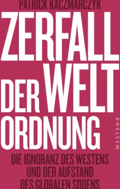 Westend Zerfall der Weltordnung