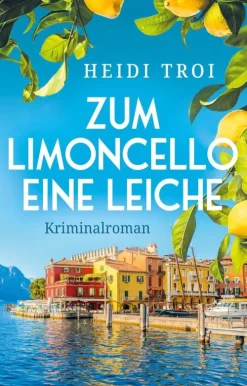 Zum Limoncello eine Leiche-via tolino media Clearance