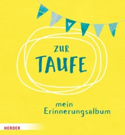 Zur Taufe - Mein Erinnerungsalbum-Herder Verlag GmbH Best