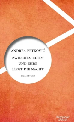 Kiepenheuer & Witsch GmbH Zwischen Ruhm und Ehre liegt die Nacht Online